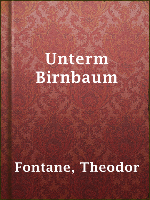 Title details for Unterm Birnbaum by Theodor Fontane - Wait list